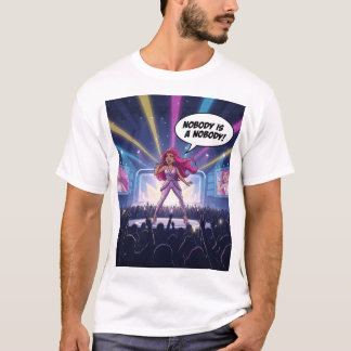 Nobody is a Nobody - Pop Star T-Shirt Tシャツ