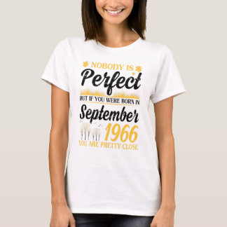 Nobody Is Perfect If You Were Born In September 19 Tシャツ