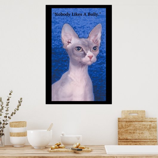 "Nobody Likes A Bully." ポスター (キッチン)