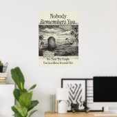 Nobody Remembers You ポスター (ホームオフィス)