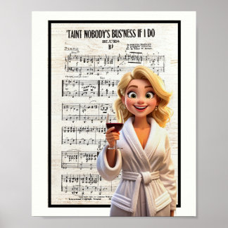Nobody’s Business if I Do ポスター