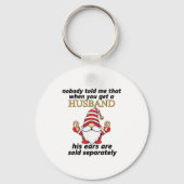 Nobody Told Me When You Get A Husband His Ears Sol キーホルダー (正面)