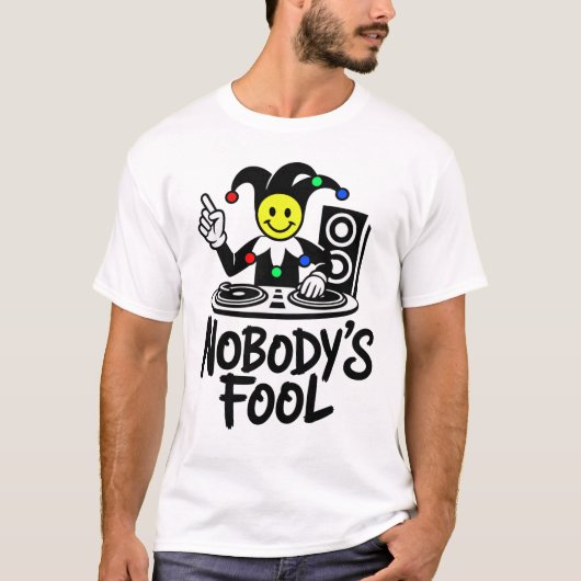 Nobody's Fool DJ Tシャツ (正面)