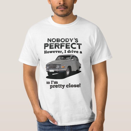 Nobody's perfect - Saab 96 - DIY Tシャツ (正面)