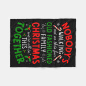 Nobody's Walking Out On This Fun Old Fashioned Fam フリースブランケット (正面(横))