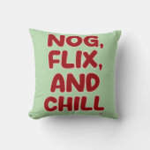 Nog Flix and Chill Funny Christmas Hang Out クッション (正面)