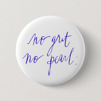 NOI GRIT NO PEARLやる気を起こさせることわざ式 缶バッジ