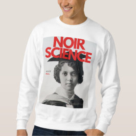Noir Science Capsule: A Black History Collection スウェットシャツ