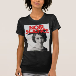 Noir Science Capsule: A Black History Collection Tシャツ