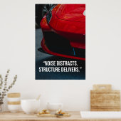 Noise Distracts Structure Delivers Car Quote ポスター (キッチン)