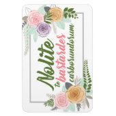 Nolite te Bastardes Carborundorum磁石 マグネット (縦)