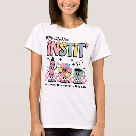 Nom Personnalisé Mignon Retro Pour Instit' Tシャツ (正面)
