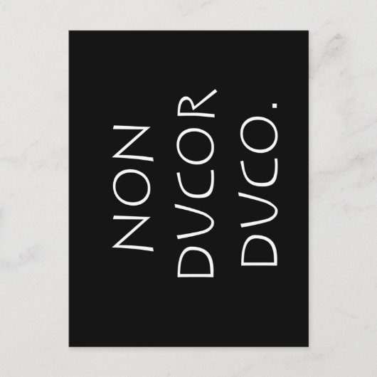 Non ducor duco ポストカード (正面)