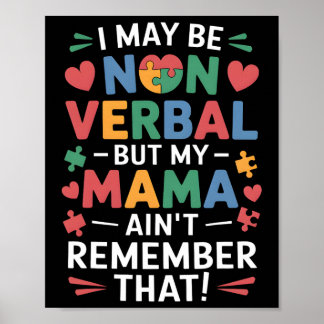 Non Verbal But Mama Knows Autism Humor  ポスター