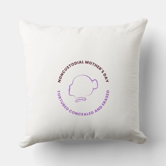 Noncustodial Mother's Day Pillow クッション (裏面)