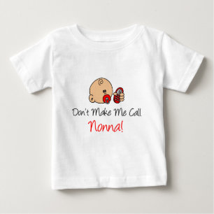 Nonnaと呼ばせてはいけない ベビーTシャツ