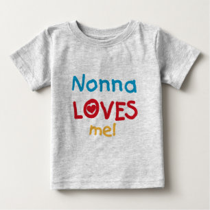 Nonnaは私をTシャツおよびギフト愛します ベビーTシャツ
