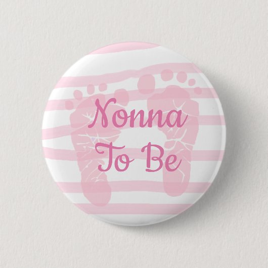 Nonna o be Pink Girl Baby Showerボタン 缶バッジ (正面)