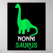 Nonni-saurus Funny Dino Dinosaur Nonnisaurus  ポスター (正面)