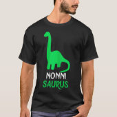 Nonni-saurus Funny Dino Dinosaur Nonnisaurus Tシャツ (正面)