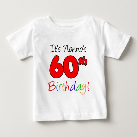 Nonnoの第60誕生日 ベビーTシャツ (正面)