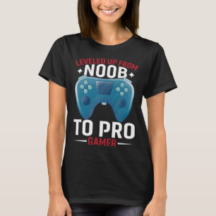 NoobからプロゲーマーProゲーマーGaminにレベルアップ Tシャツ