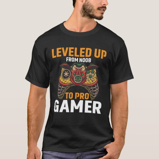 NoobからプロゲーマーProゲーマーGaminにレベルアップ Tシャツ (正面)