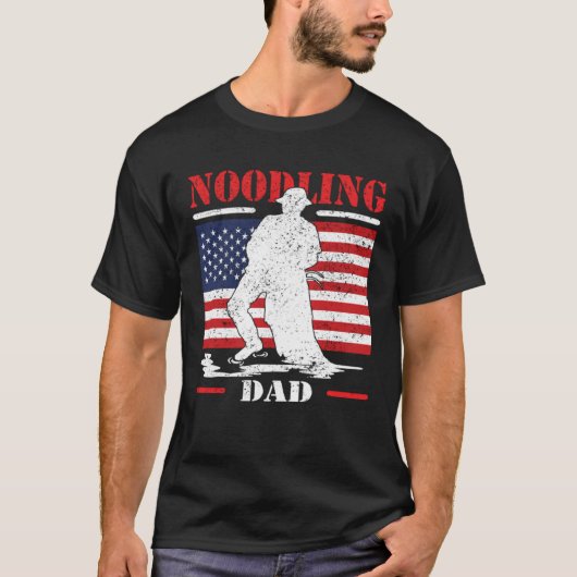 Noodling Dad like fishing but needs skill noodling Tシャツ (正面)