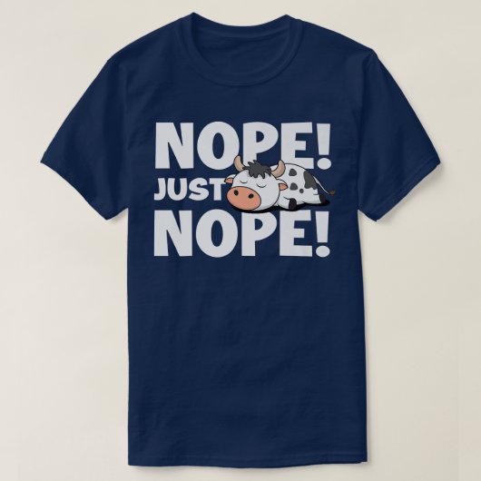 Nopeジャストノーペ乳牛農家牛ブリーダーFar Tシャツ (デザイン正面)