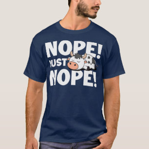 Nopeジャストノーペ乳牛農家牛ブリーダーFar Tシャツ