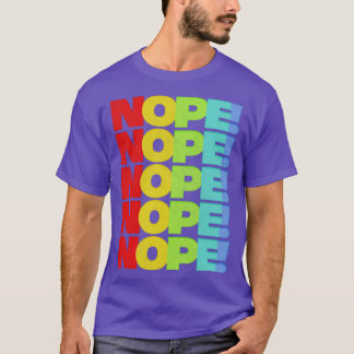 NOPEレトロフェードスタイルタイポグラフィデザイン1 Tシャツ