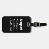 Nope! あなたの荷物はこのようなラベルを備えていません! ラゲッジタグ (正面横)