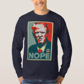 "Nope"アンチトランプシャツ Tシャツ (正面)