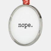 nope. メタルオーナメント (左)