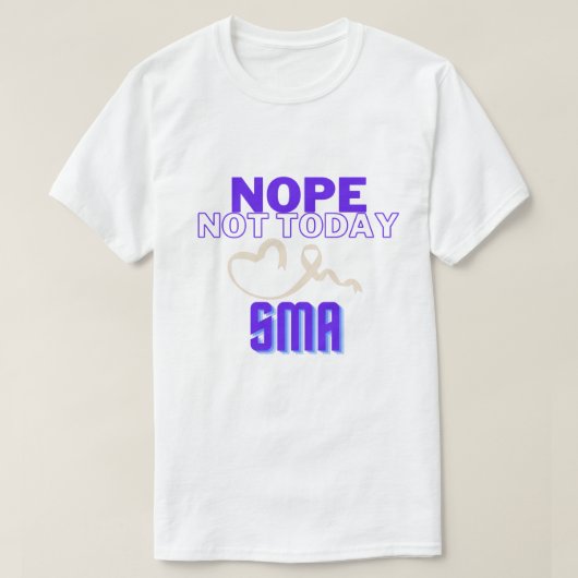 NOPE...今日ではない/ SMA ユニセックス/ Tシャツ (デザイン正面)