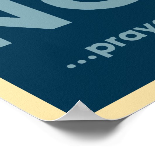 NOPE...祈りの言葉が動作しない – 無神論者のポスター ポスター (角)