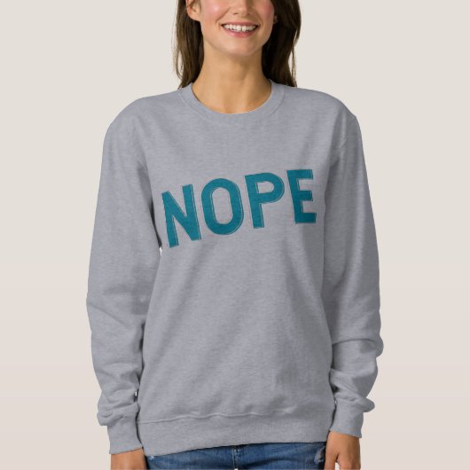 NOPE | Distressed Sarcasm Typography in Blue  スウェットシャツ (正面)