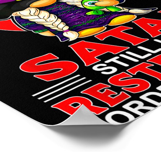 Nope I Can't Go To Hell Satan Still Has A Restrain ポスター (角)