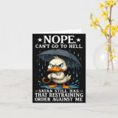 Nope I Can't Go To Hell Satan Still Has Restrainin カード (黄色い花)