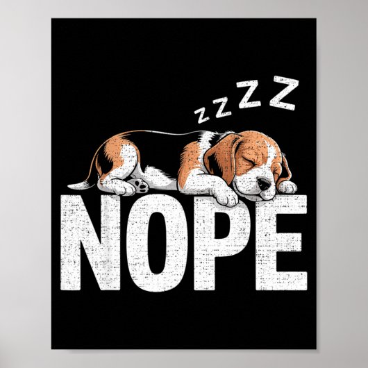 Nope Lazy Beagle  ポスター (正面)