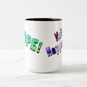 "NOPE! Not Happening!" mug ツートーンマグカップ (中央)