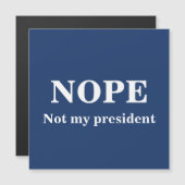 NOPE Not my president customizable (正面/裏面)