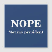 NOPE Not my president customizable (正面)