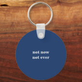 NOPE Not my president customizable キーホルダー (裏面)