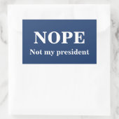 NOPE Not my president customizable 長方形シール (バッグ)