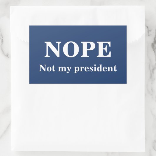 NOPE Not my president customizable 長方形シール (バッグ)