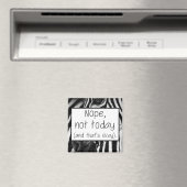 Nope Not TodayとThat Is Ok Zebra EDS Magnet マグネット (インサイチュ (食洗機))