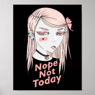 Nope Not Todayアニメガール ポスター