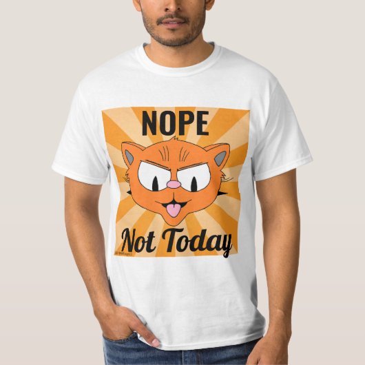 NOPE Not Today おもしろい Brat Cat Tシャツ (正面)