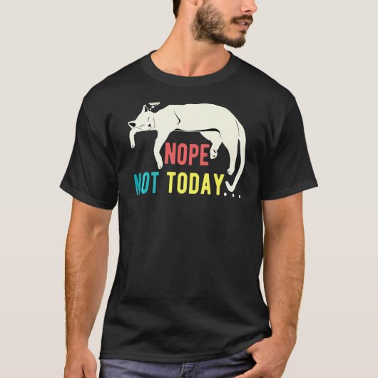 Nope Not Today Cat怠惰な眠い皮肉ヴィンテージR Tシャツ (正面)